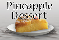 Pineapple Dessert - Silver Cloud Edition